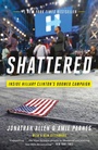 Cover: Shattered - Crown Publishing Group, Division of Random House Inc