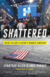 Enlarge image Cover: Shattered - Crown Publishing Group, Division of Random House Inc