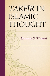 Abbildung von: Takfir in Islamic Thought - Bloomsbury eBooks US