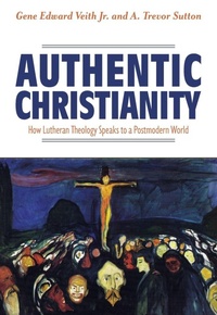 Enlarge image Cover: Authentic Christianity - Concordia Publishing House