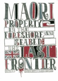 Cover: Maori Property in the Foreshore and Seabed - Victoria University Press