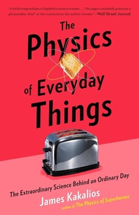Abbildung von: The Physics of Everyday Things - Crown Publishing Group (NY)