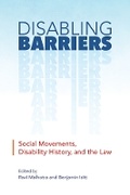 Cover: Disabling Barriers - University of British Columbia Press