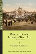 Cover: What ?Isa Ibn Hisham Told Us - New York University Press