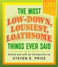 Cover: The Most Low-down, Lousiest, Loathsome Things Ever Said - Lyons Press