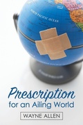 Cover: Prescription for an Ailing World - Wipf & Stock Publishers