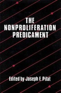 Enlarge image Cover: The Nonproliferation Predicament - Transaction Publishers