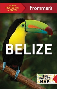 Enlarge image Cover: Frommer's Belize - FrommerMedia