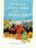 Cover: Clovis Crawfish and the Singing Cigales - Pelican Publishing Co