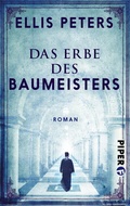 Cover: Das Erbe des Baumeisters - Piper