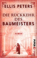 Cover: Die R&uuml;ckkehr des Baumeisters - Piper