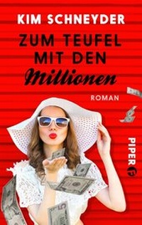Abbildung von: Zum Teufel mit den Millionen - Piper