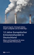 Cover: 12 Jahre Europ&auml;ischer Emissionshandel in Deutschland - Metropolis