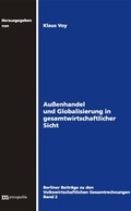 Cover: Au&szlig;enhandel und Globalisierung in gesamtwirtschaftlicher Sicht - Metropolis