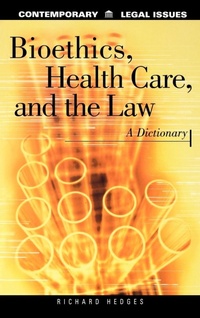 Abbildung von: Bioethics, Health Care, and the Law - ABC-CLIO