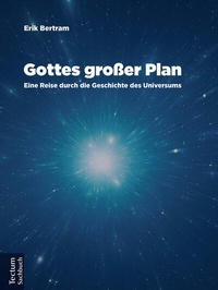 Abbildung von: Gottes großer Plan - Tectum Wissenschaftsverlag