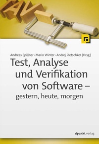 Abbildung von: Test, Analyse und Verifikation von Software - gestern, heute, morgen - dpunkt