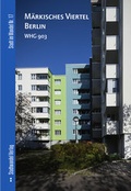 Cover: Berlin, M&auml;rkisches Viertel - Stadtwandel Verlag
