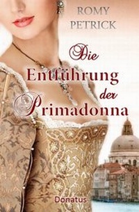 Abbildung von: Die Entführung der Primadonna - Donatus Verlag