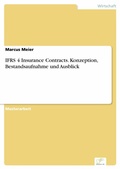 Cover: IFRS 4 Insurance Contracts. Konzeption, Bestandsaufnahme und Ausblick - diplom.de
