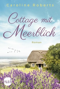 Enlarge image Cover: Cottage mit Meerblick - MIRA Taschenbuch