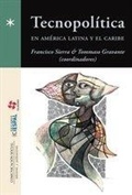Cover: Tecnopol&iacute;tica en Am&eacute;rica Latina y el Caribe - Comunicaci&oacute;n Social Ediciones y Publicaciones