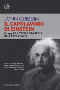 Abbildung von: Il capolavoro di Einstein. Il 1915 e la teoria generale della relatività - Saggi tascabili;Bollati Boringhieri