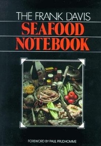 Enlarge image Cover: Frank Davis Seafood Notebook, The - Pelican Publishing Co
