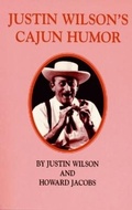 Cover: Justin Wilson's Cajun Humor - Pelican Publishing Co