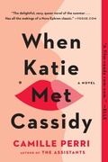 Cover: When Katie Met Cassidy - G.P. Putnam's Sons