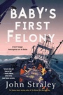 Cover: Baby's First Felony - Soho Crime