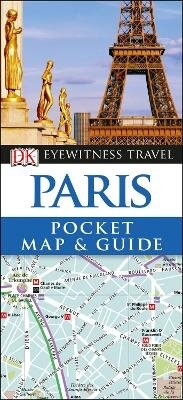 Enlarge image Cover: DK Eyewitness Paris Pocket Map and Guide - DK Travel