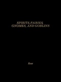 Cover: Spirits, Fairies, Gnomes and Goblins - ABC-CLIO