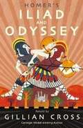 Cover: Homer's Iliad and Odyssey - Walker Books Ltd