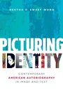Cover: Picturing Identity - The University of North Carolina Press