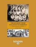 Cover: The Journey from Tollgate to Parkway - ReadHowYouWant