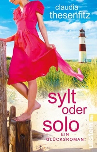 Abbildung von: Sylt oder solo - Ullstein Taschenbuchverlag