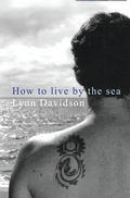 Cover: How To Live by the Sea - Victoria University Press