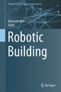 Cover: Robotic Building - Springer