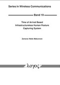Cover: Time of Arrival Based Infrastructureless Human Posture Capturing System - Logos Berlin