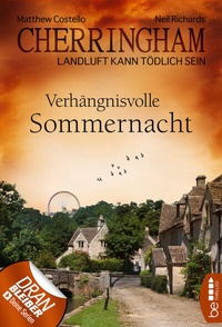 Abbildung von: Cherringham - Verhängnisvolle Sommernacht - beTHRILLED