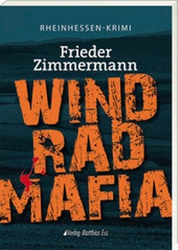Enlarge image Cover: Windradmafia - Ess, Matthias