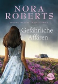 Cover: Gef&auml;hrliche Aff&auml;ren - MIRA Taschenbuch