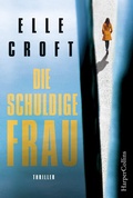 Cover: Die schuldige Frau - HarperCollins