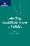 Cover: Cosmology, Gravitational Waves And Particles - Proceedings Of The Conference - World Scientific Publishing Co Pte Ltd