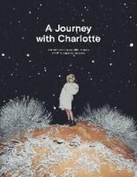 Abbildung von: A Journey with Charlotte - Lannoo Publishers