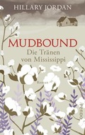 Cover: Mudbound - Die Tr&auml;nen von Mississippi - Piper
