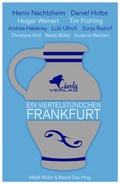 Cover: Ein Viertelst&uuml;ndchen Frankfurt - CharlesVerlag