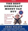Cover: The Best Democracy Money Can Buy - Penguin Audiobooks