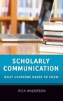 Cover: Scholarly Communication - Oxford University Press Inc